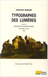 Typographes des Lumières : Suivi des Anecdotes typographiques de Nicolas Contat